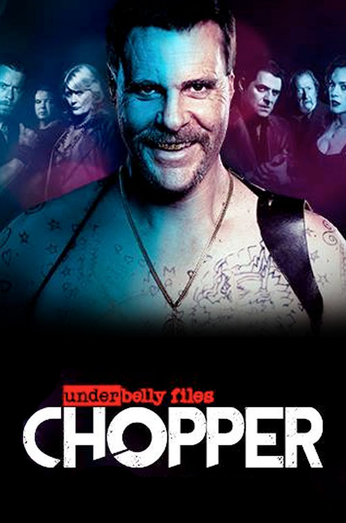 Underbelly Files: Chopper - Production Cover